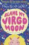 [Never Trust a Gemini 02] • Blame My Virgo Moon